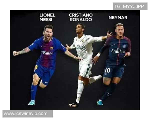 C罗梅西内马尔等球星都喜欢足球展现激情与荣耀魅力 C罗梅西内马尔等球星都喜欢足球展现激情与荣耀魅力