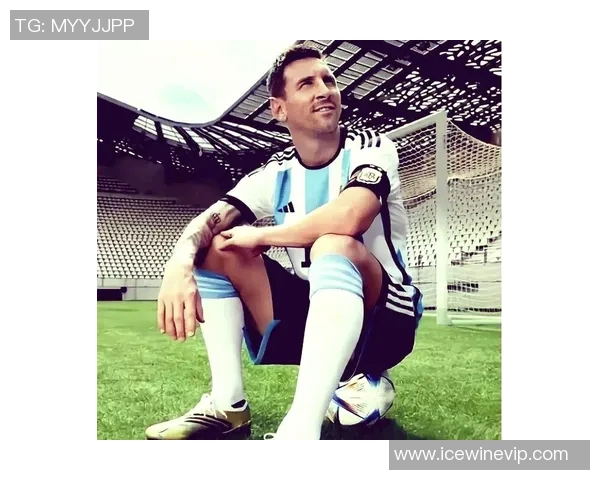 梅西为何被誉为世界最帅足球球星他的传奇故事与成就解析